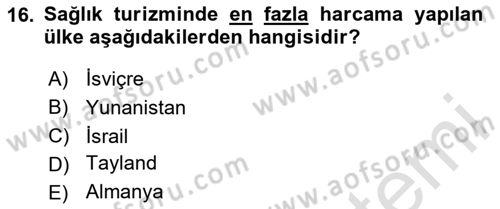 Termal ve Spa Hizmetleri Dersi 2023 - 2024 Yılı (Vize) Ara Sınavı 16. Soru