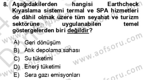 Termal ve Spa Hizmetleri Dersi 2023 - 2024 Yılı (Final) Dönem Sonu Sınav Soruları 8. Soru