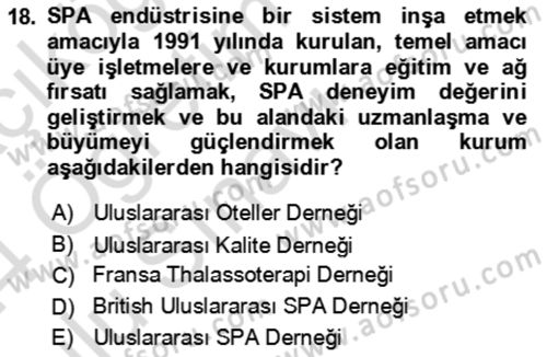 Termal ve Spa Hizmetleri Dersi 2023 - 2024 Yılı Yaz Okulu Sınav Soruları 18. Soru