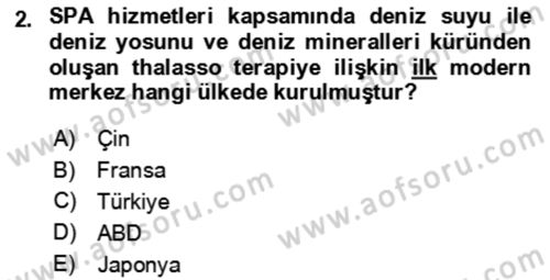 Termal ve Spa Hizmetleri Dersi 2023 - 2024 Yılı Yaz Okulu Sınav Soruları 2. Soru