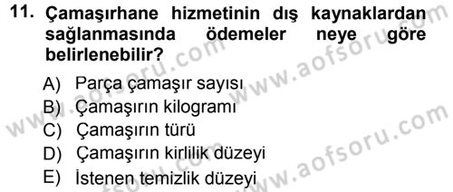 Odalar Bölümü Yönetimi Dersi 2012 - 2013 Yılı (Final) Dönem Sonu Sınav Soruları 11. Soru