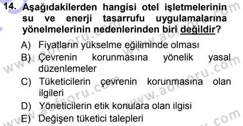 Odalar Bölümü Yönetimi Dersi 2012 - 2013 Yılı (Final) Dönem Sonu Sınav Soruları 14. Soru