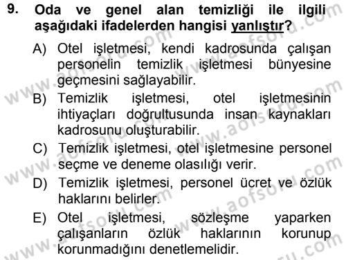 Odalar Bölümü Yönetimi Dersi 2012 - 2013 Yılı (Final) Dönem Sonu Sınav Soruları 9. Soru