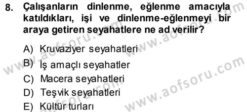 Odalar Bölümü Yönetimi Dersi 2013 - 2014 Yılı (Vize) Ara Sınav Soruları 8. Soru