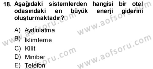 Odalar Bölümü Yönetimi Dersi 2013 - 2014 Yılı (Final) Dönem Sonu Sınav Soruları 18. Soru