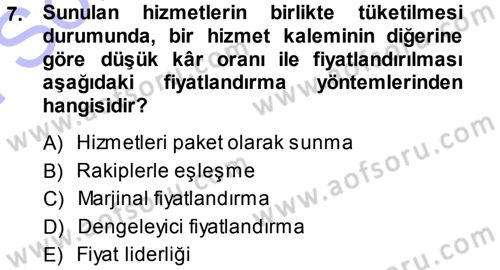 Odalar Bölümü Yönetimi Dersi 2013 - 2014 Yılı (Final) Dönem Sonu Sınav Soruları 7. Soru
