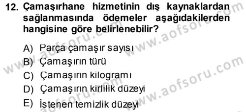 Odalar Bölümü Yönetimi Dersi 2013 - 2014 Yılı Tek Ders Sınav Soruları 12. Soru