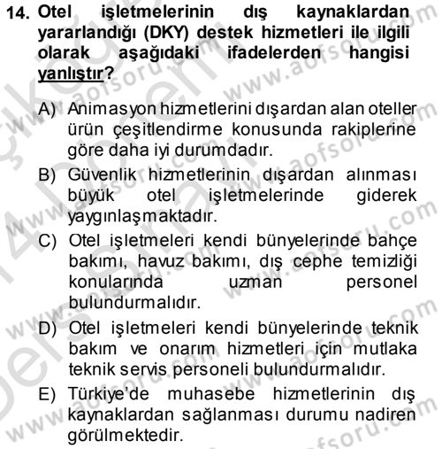 Odalar Bölümü Yönetimi Dersi 2013 - 2014 Yılı Tek Ders Sınav Soruları 14. Soru