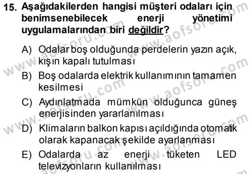 Odalar Bölümü Yönetimi Dersi 2013 - 2014 Yılı Tek Ders Sınav Soruları 15. Soru