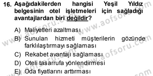 Odalar Bölümü Yönetimi Dersi 2013 - 2014 Yılı Tek Ders Sınav Soruları 16. Soru