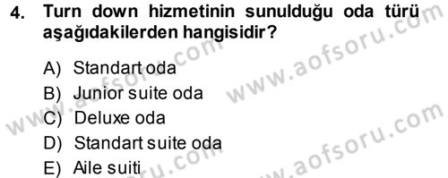 Odalar Bölümü Yönetimi Dersi 2013 - 2014 Yılı Tek Ders Sınav Soruları 4. Soru