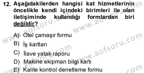 Odalar Bölümü Yönetimi Dersi 2014 - 2015 Yılı (Vize) Ara Sınav Soruları 12. Soru