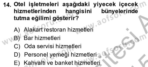 Odalar Bölümü Yönetimi Dersi 2014 - 2015 Yılı (Final) Dönem Sonu Sınav Soruları 14. Soru