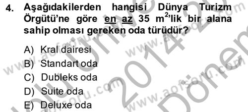 Odalar Bölümü Yönetimi Dersi 2014 - 2015 Yılı (Final) Dönem Sonu Sınav Soruları 4. Soru