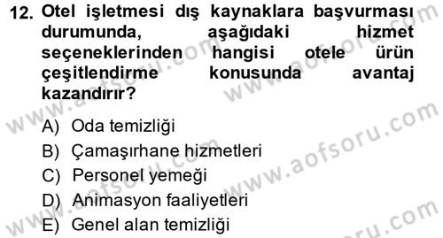 Odalar Bölümü Yönetimi Dersi 2014 - 2015 Yılı Tek Ders Sınav Soruları 12. Soru
