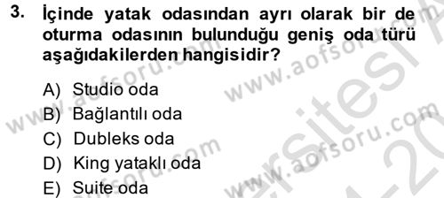 Odalar Bölümü Yönetimi Dersi 2014 - 2015 Yılı Tek Ders Sınav Soruları 3. Soru