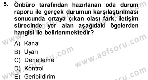 Odalar Bölümü Yönetimi Dersi 2014 - 2015 Yılı Tek Ders Sınav Soruları 5. Soru