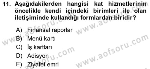Odalar Bölümü Yönetimi Dersi 2015 - 2016 Yılı (Vize) Ara Sınav Soruları 11. Soru