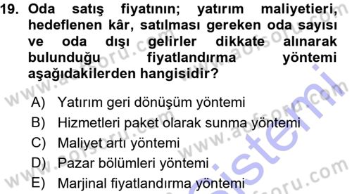 Odalar Bölümü Yönetimi Dersi 2015 - 2016 Yılı (Vize) Ara Sınav Soruları 19. Soru