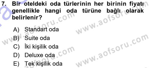 Odalar Bölümü Yönetimi Dersi 2015 - 2016 Yılı (Vize) Ara Sınav Soruları 7. Soru