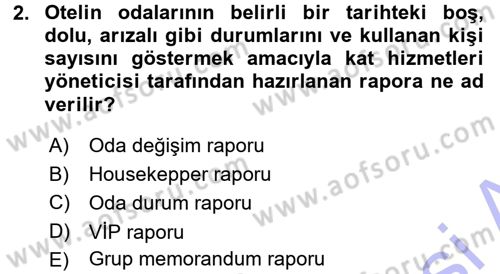 Odalar Bölümü Yönetimi Dersi 2015 - 2016 Yılı (Final) Dönem Sonu Sınav Soruları 2. Soru