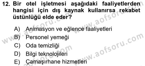 Odalar Bölümü Yönetimi Dersi 2015 - 2016 Yılı Tek Ders Sınav Soruları 12. Soru