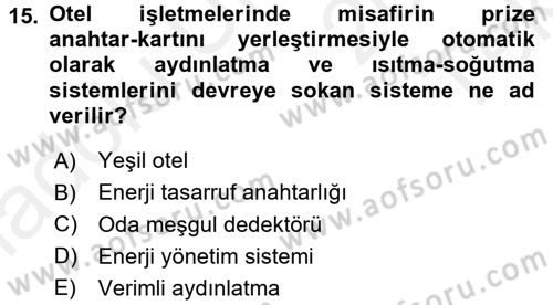 Odalar Bölümü Yönetimi Dersi 2015 - 2016 Yılı Tek Ders Sınav Soruları 15. Soru