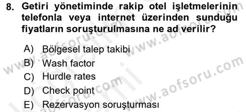 Odalar Bölümü Yönetimi Dersi 2015 - 2016 Yılı Tek Ders Sınav Soruları 8. Soru
