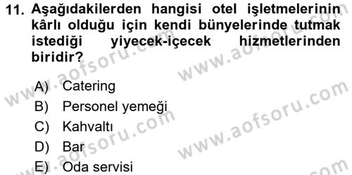 Odalar Bölümü Yönetimi Dersi 2016 - 2017 Yılı 3 Ders Sınav Soruları 11. Soru