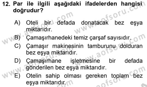 Odalar Bölümü Yönetimi Dersi 2016 - 2017 Yılı 3 Ders Sınav Soruları 12. Soru