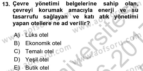 Odalar Bölümü Yönetimi Dersi 2016 - 2017 Yılı 3 Ders Sınav Soruları 13. Soru