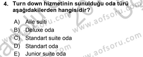 Odalar Bölümü Yönetimi Dersi 2016 - 2017 Yılı 3 Ders Sınav Soruları 4. Soru