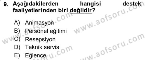 Odalar Bölümü Yönetimi Dersi 2016 - 2017 Yılı 3 Ders Sınav Soruları 9. Soru