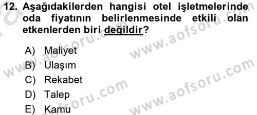 Odalar Bölümü Yönetimi Dersi 2016 - 2017 Yılı (Vize) Ara Sınav Soruları 12. Soru