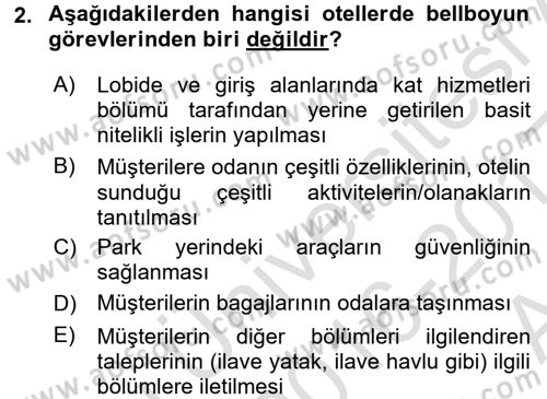 Odalar Bölümü Yönetimi Dersi 2016 - 2017 Yılı (Vize) Ara Sınav Soruları 2. Soru