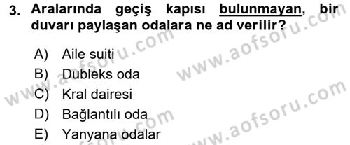 Odalar Bölümü Yönetimi Dersi 2016 - 2017 Yılı (Vize) Ara Sınav Soruları 3. Soru
