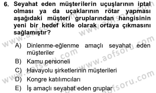 Odalar Bölümü Yönetimi Dersi 2016 - 2017 Yılı (Vize) Ara Sınav Soruları 6. Soru