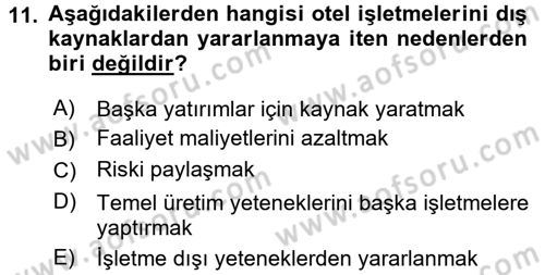 Odalar Bölümü Yönetimi Dersi 2016 - 2017 Yılı (Final) Dönem Sonu Sınav Soruları 11. Soru