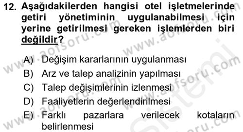 Odalar Bölümü Yönetimi Dersi 2016 - 2017 Yılı (Final) Dönem Sonu Sınav Soruları 12. Soru