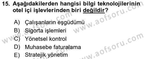 Odalar Bölümü Yönetimi Dersi 2016 - 2017 Yılı (Final) Dönem Sonu Sınav Soruları 15. Soru
