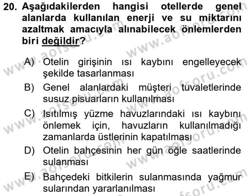 Odalar Bölümü Yönetimi Dersi 2016 - 2017 Yılı (Final) Dönem Sonu Sınav Soruları 20. Soru