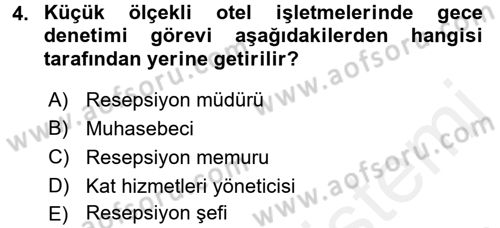 Odalar Bölümü Yönetimi Dersi 2016 - 2017 Yılı (Final) Dönem Sonu Sınav Soruları 4. Soru