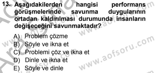 Performans ve Kariyer Yönetimi Dersi 2012 - 2013 Yılı (Vize) Ara Sınav Soruları 13. Soru