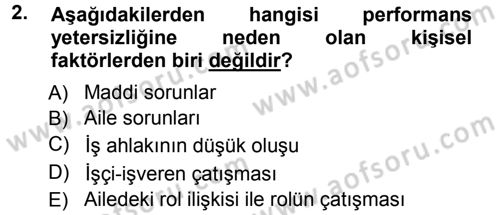 Performans ve Kariyer Yönetimi Dersi 2012 - 2013 Yılı (Vize) Ara Sınav Soruları 2. Soru