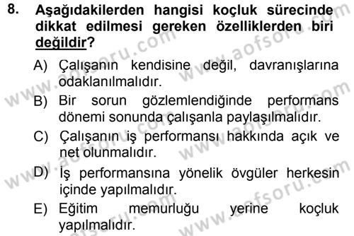 Performans ve Kariyer Yönetimi Dersi 2012 - 2013 Yılı (Final) Dönem Sonu Sınav Soruları 8. Soru