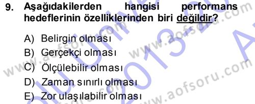 Performans ve Kariyer Yönetimi Dersi 2013 - 2014 Yılı (Vize) Ara Sınav Soruları 9. Soru