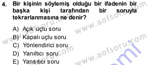 Performans ve Kariyer Yönetimi Dersi 2013 - 2014 Yılı (Final) Dönem Sonu Sınav Soruları 4. Soru