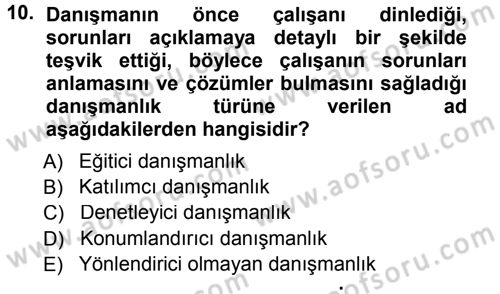 Performans ve Kariyer Yönetimi Dersi 2013 - 2014 Yılı Tek Ders Sınav Soruları 10. Soru