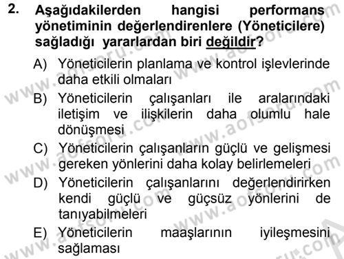 Performans ve Kariyer Yönetimi Dersi 2013 - 2014 Yılı Tek Ders Sınav Soruları 2. Soru