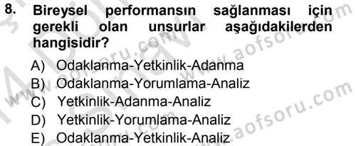 Performans ve Kariyer Yönetimi Dersi 2013 - 2014 Yılı Tek Ders Sınav Soruları 8. Soru
